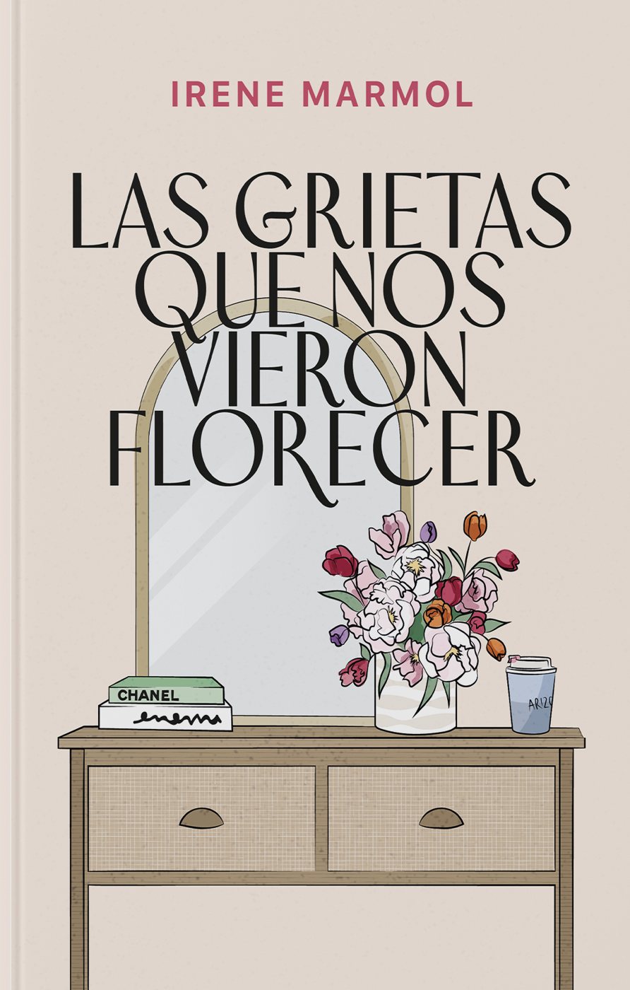 Portada de «Las grietas que nos vieron florecer»